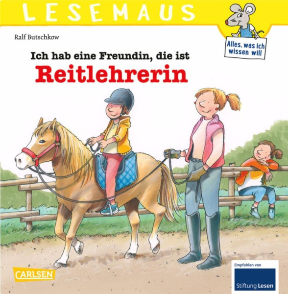 Carlsen | LESEMAUS 162: Ich hab eine Freundin, die ist Reitlehrerin | Butschkow, Ralf