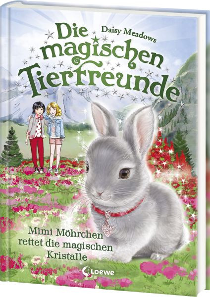 Loewe | Die magischen Tierfreunde (Band 21) - Mimi Möhrchen rettet die magischen Kristalle | Meadows, Daisy