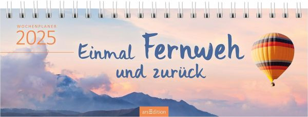 arsEdition | Tischkalender Einmal Fernweh und zurück 2025 | 