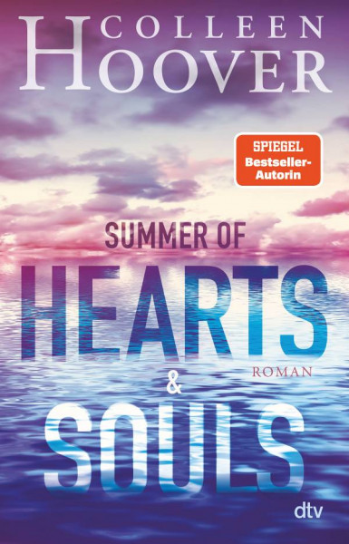 dtv Verlagsgesellschaft | Summer of Hearts and Souls | Hoover, Colleen