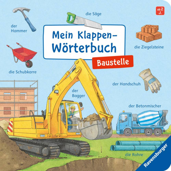 Ravensburger Verlag GmbH | Mein Klappen-Wörterbuch: Baustelle