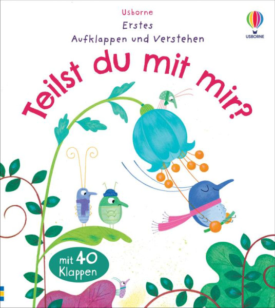 Usborne | Erstes Aufklappen und Verstehen: Teilst du mit mir? | Daynes, Katie