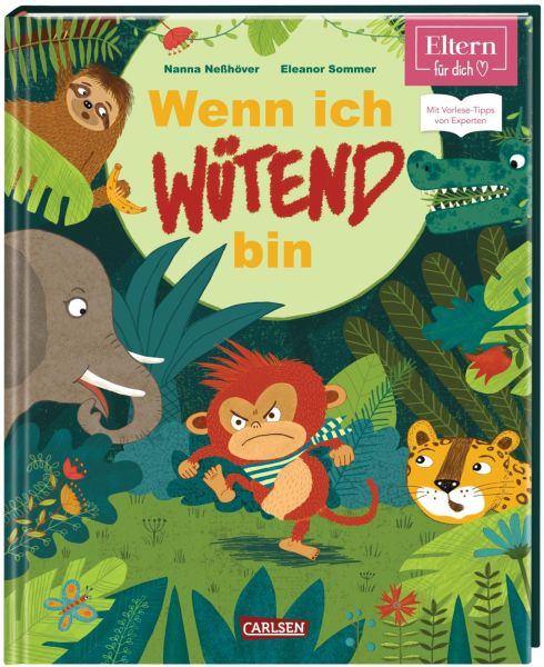 Carlsen | Wenn ich wütend bin (ELTERN-Vorlesebuch)