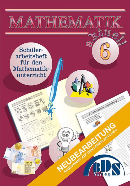 BDS-Verlag | Mathematik 6 aktuell Vorbereitung | Schillinger, Dieter; Ordner, Christoph