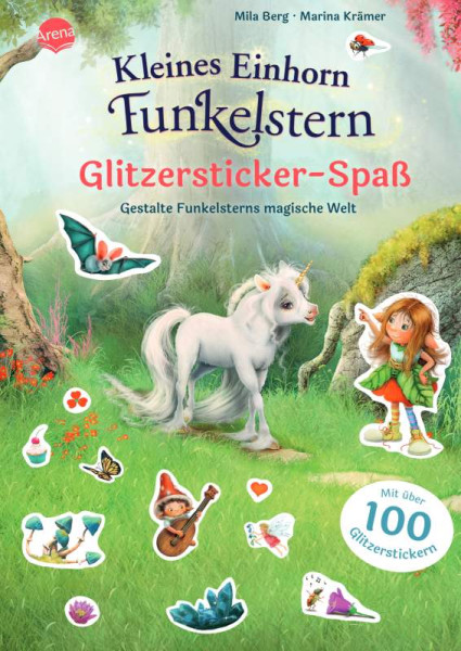 Mila Berg | Kleines Einhorn Funkelstern. Glitzersticker-Spaß. Gestalte Funkelsterns magische Welt