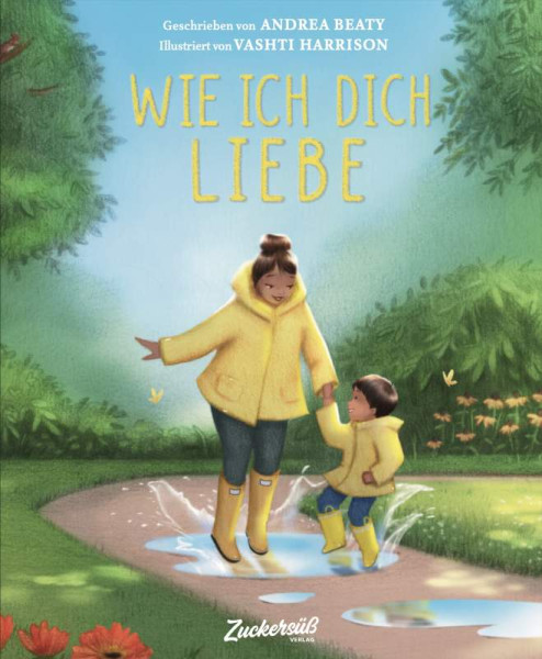 Zuckersüß Verlag | Wie ich dich liebe | Beaty, Andrea