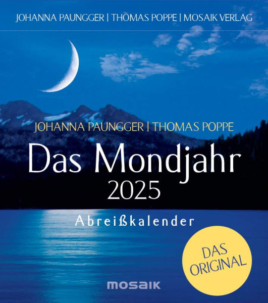 Mosaik | Das Mondjahr 2025 - Abreißkalender | Paungger, Johanna; Poppe, Thomas