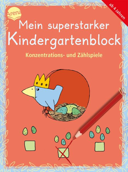 Arena | Mein superstarker Kindergartenblock. Konzentrations- und Zählspiele | Thabet, Edith; Roth, Lena; Schmiedeskamp, Katja