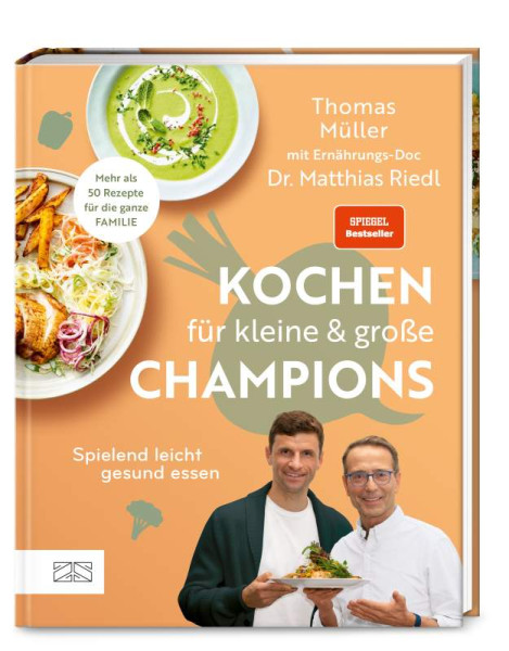 ZS - ein Verlag der Edel Verlagsgruppe | Kochen für kleine und große Champions | Müller, Thomas; Riedl, Matthias