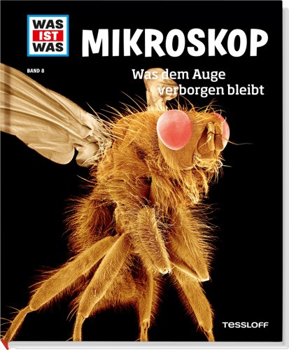 Tessloff Medienvertrieb | WIW 8 Mikroskop. Was dem Auge verborgen | 978-3-7886-2096-7