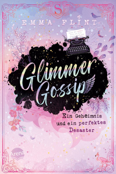 Arena | Glimmer Gossip. Ein Geheimnis und ein perfektes Desaster | Flint, Emma