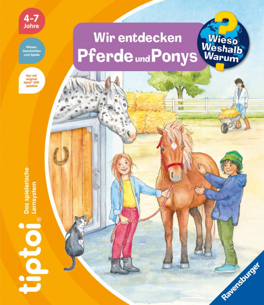 Ravensburger Verlag GmbH | tiptoi® Wieso? Weshalb? Warum? Wir entdecken Pferde und Ponys | Gernhäuser, Susanne