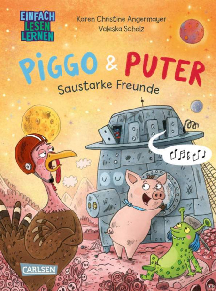 Carlsen | Piggo und Puter: Saustarke Freunde | Angermayer, Karen Christine