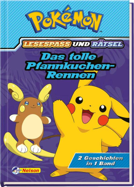 Nelson | Pokémon: Das tolle Pfannkuchen-Rennen - 2 Geschichten in 1 Buch | 