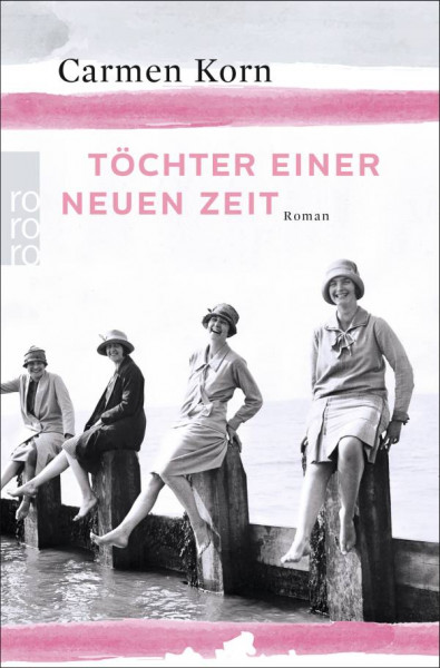 ROWOHLT Taschenbuch | Töchter einer neuen Zeit