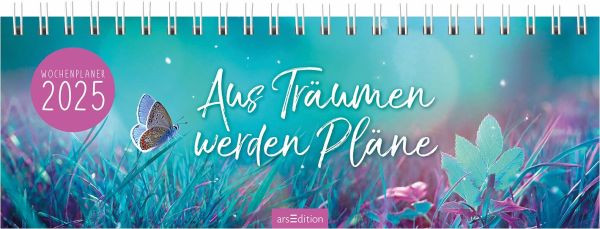 arsEdition | Tischkalender Aus Träumen werden Pläne 2025 | 