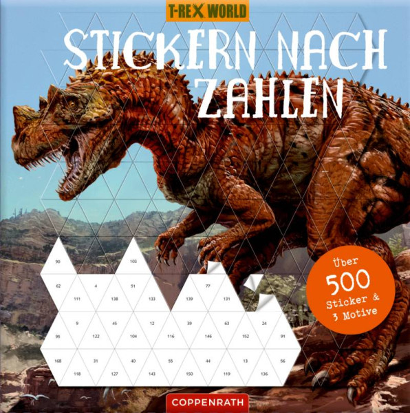 Coppenrath Verlag GmbH & Co.KG | Stickern nach Zahlen - T-Rex World | 95170