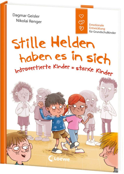 Loewe | Stille Helden haben es in sich (Starke Kinder, glückliche Eltern) | Geisler, Dagmar