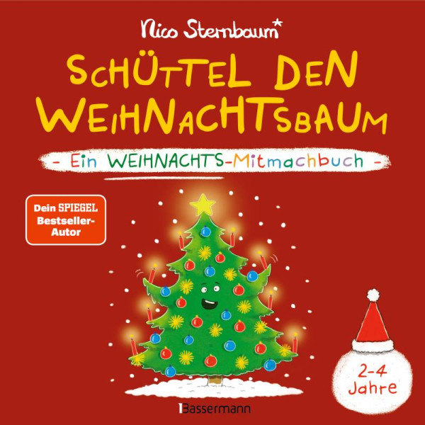 Bassermann | Schüttel den Weihnachtsbaum. Ein Weihnachts-Mitmachbuch zum Schütteln, Schaukeln, Pusten, Klopfen und sehen, was dann passiert. Von 2 bis 4 Jahren | Sternbaum, Nico