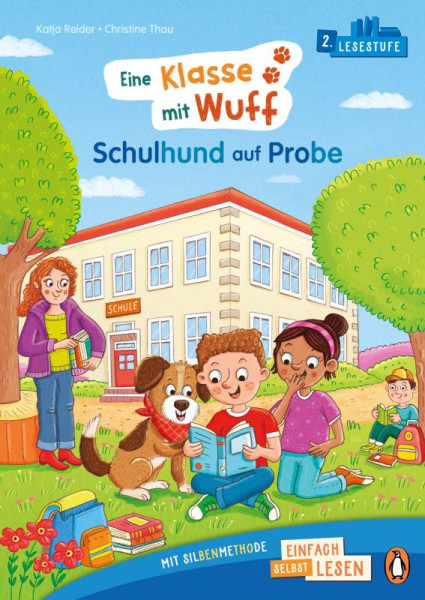 Penguin JUNIOR | Penguin JUNIOR – Einfach selbst lesen: Eine Klasse mit Wuff - Schulhund auf Probe (Lesestufe 2) | Reider, Katja