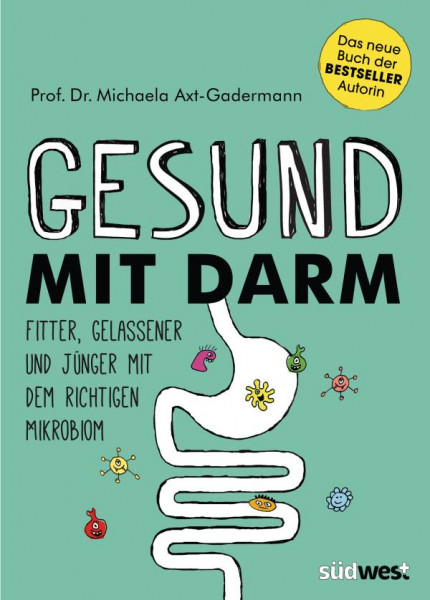 Südwest | Gesund mit Darm. Fitter, gelassener und jünger mit dem richtigen Mikrobiom